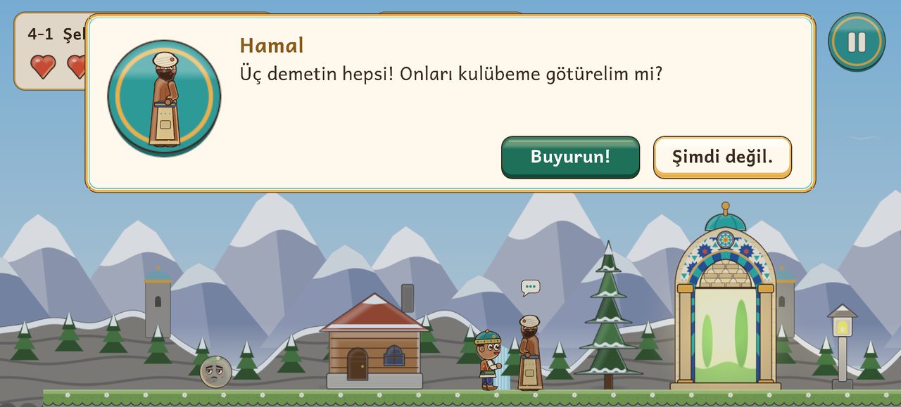 Sabır Dağı'nda bir hamal, odunlarını kulübesine taşımak için Hamza'dan yardım istiyor; seçilecek iki cevap var: Buyurun! ve Şimdi değil.